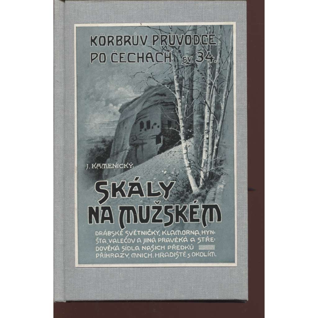 Skály na Mužském (Körbrův průvodce po Čechách, sv. 34)