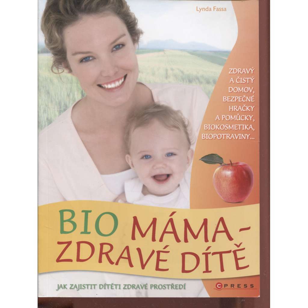 Bio máma - zdravé dítě