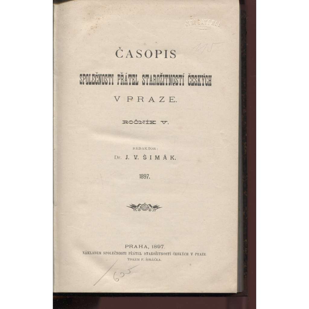 Časopis Společnosti přátel starožitností českých v Praze, ročník V. (1897)