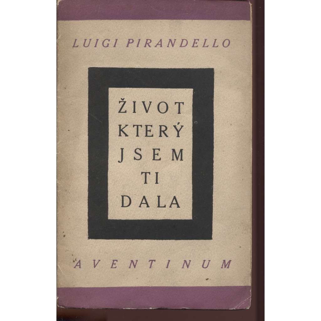 Život, který jsem ti dala (obálka Josef Čapek)