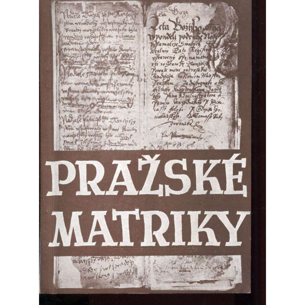 Pražské matriky farní 1584-1870