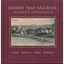 Hamry nad Sázavou na starých pohlednicích