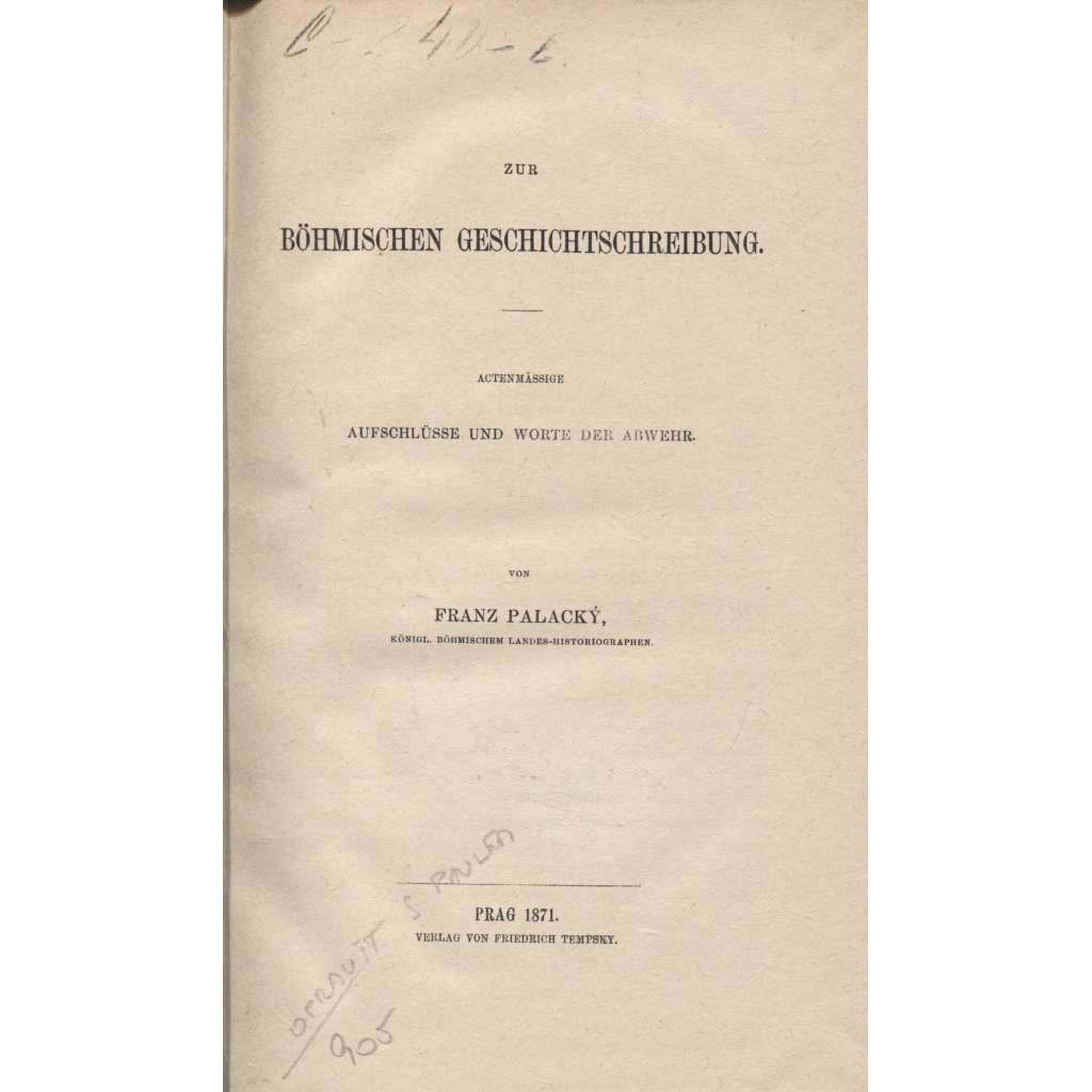 Zur Böhmischen Geschichtschreibung (Z českého dějepisectví) NJ