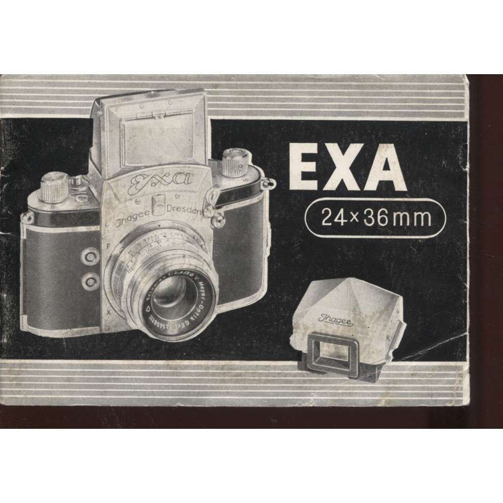 Gebrauchsanweisung für die EXA 24x36 mm (fotoaparát, text německy)