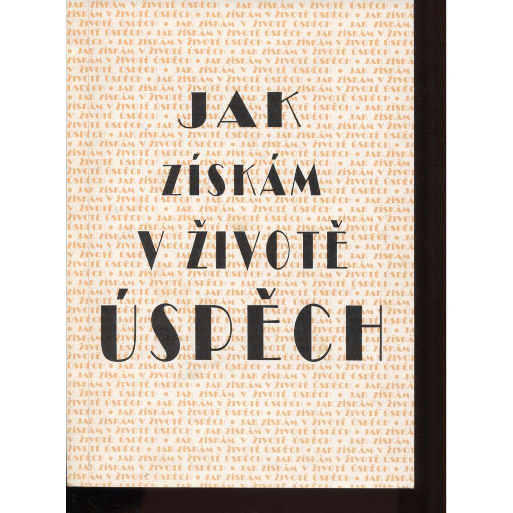 Jak získám v životě úspěch