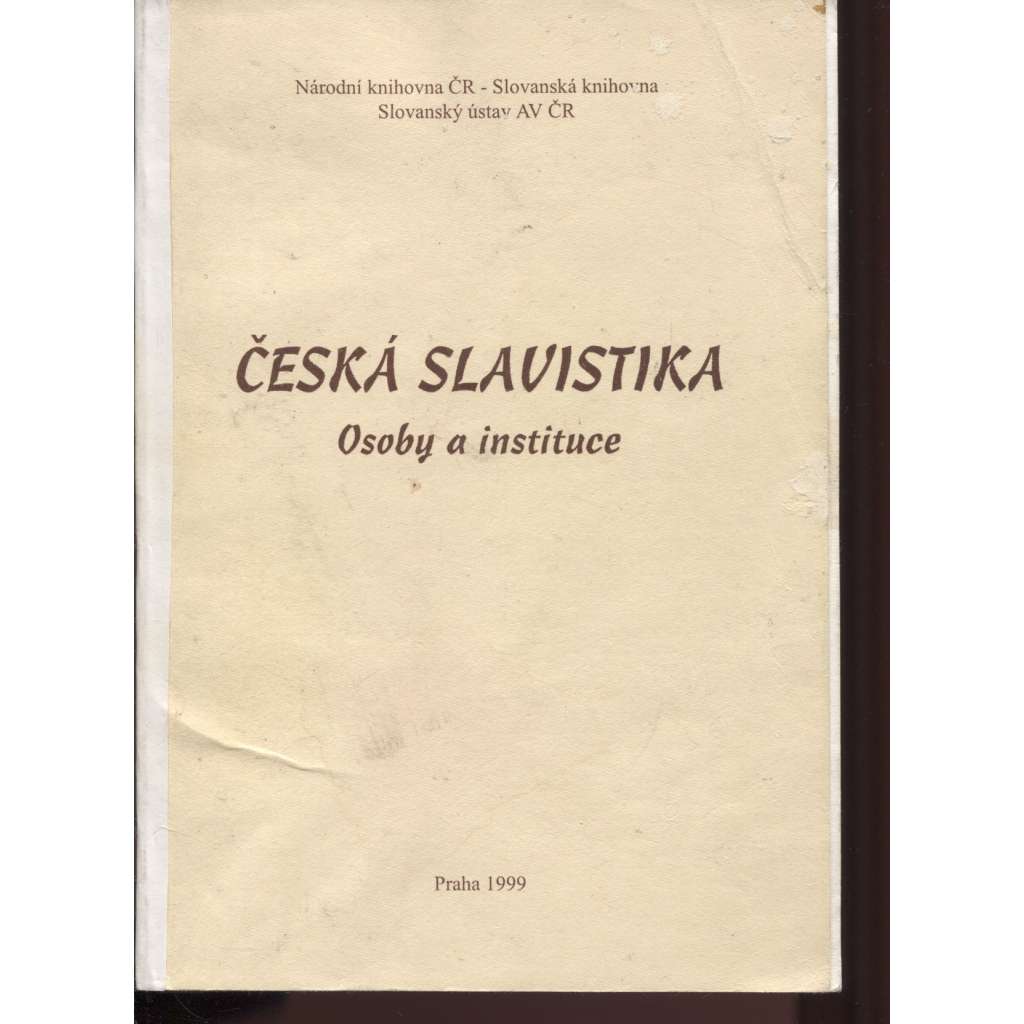 Česká slavistika. Osoby a instituce