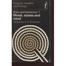 Mood, States and Mind. Brain and Behaviour 1. (psychologie)