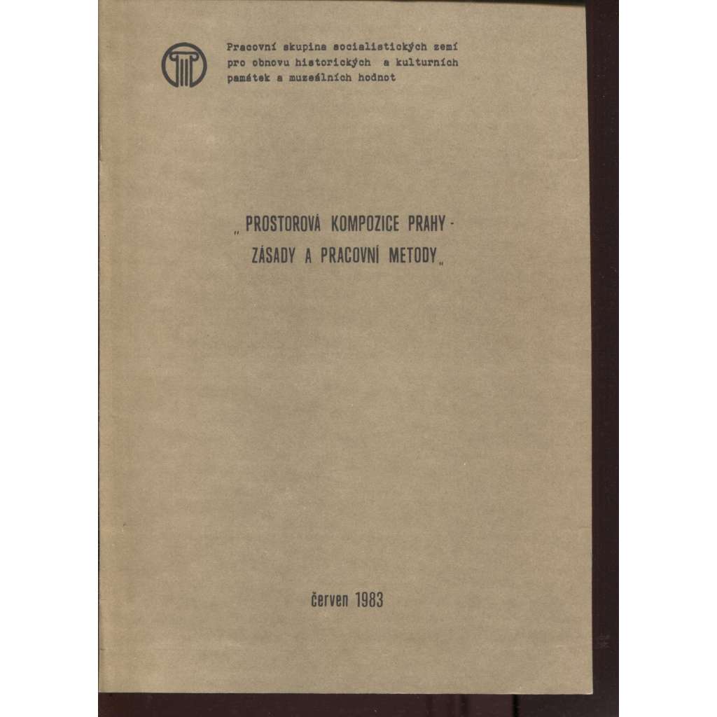 Prostorová kompozice Prahy - zásady a pracovní metody