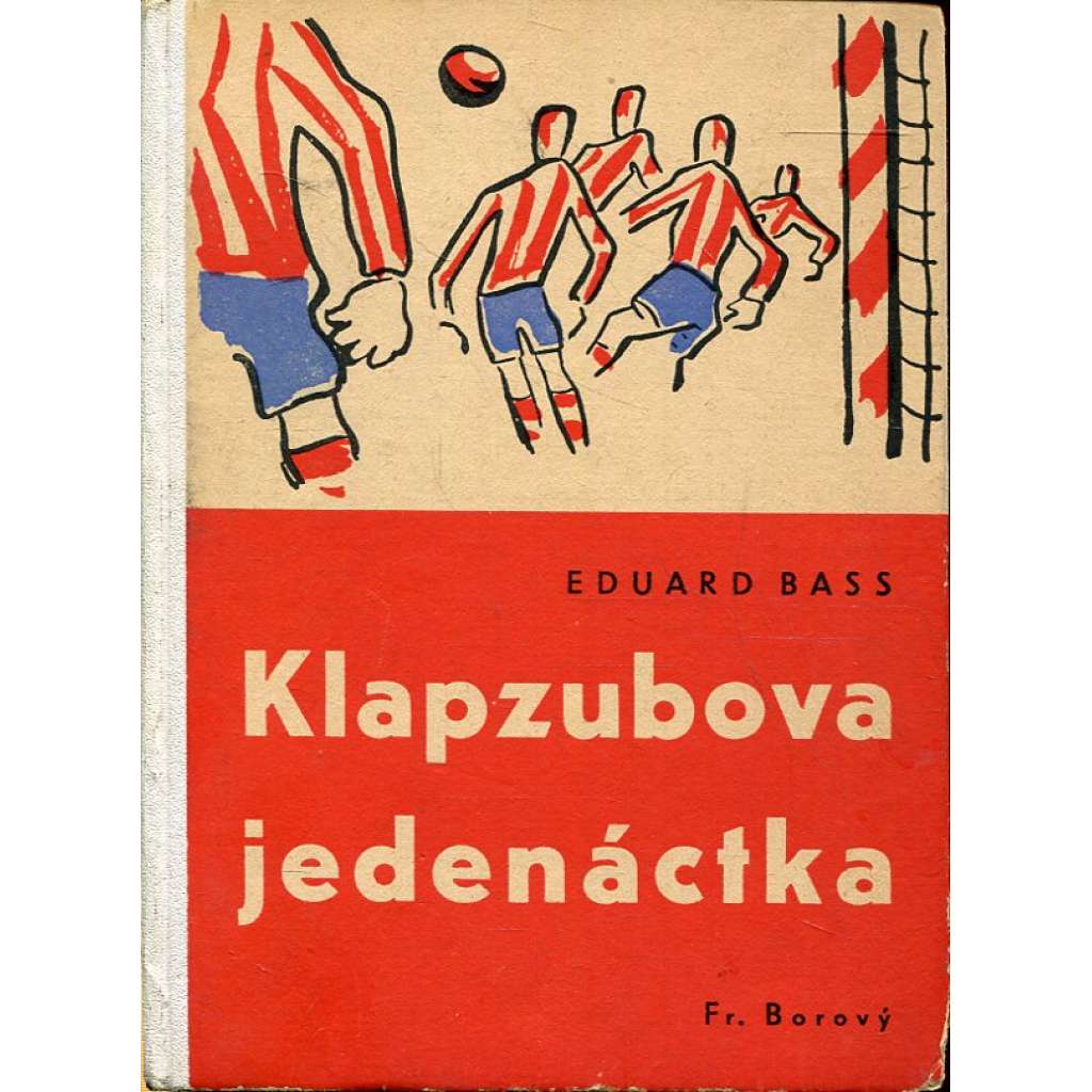 Klapzubova jedenáctka (vyd. 1945)