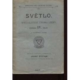 Světlo, spiritualistická čítanka lidová, ročenka IV. celek (spiritismus)