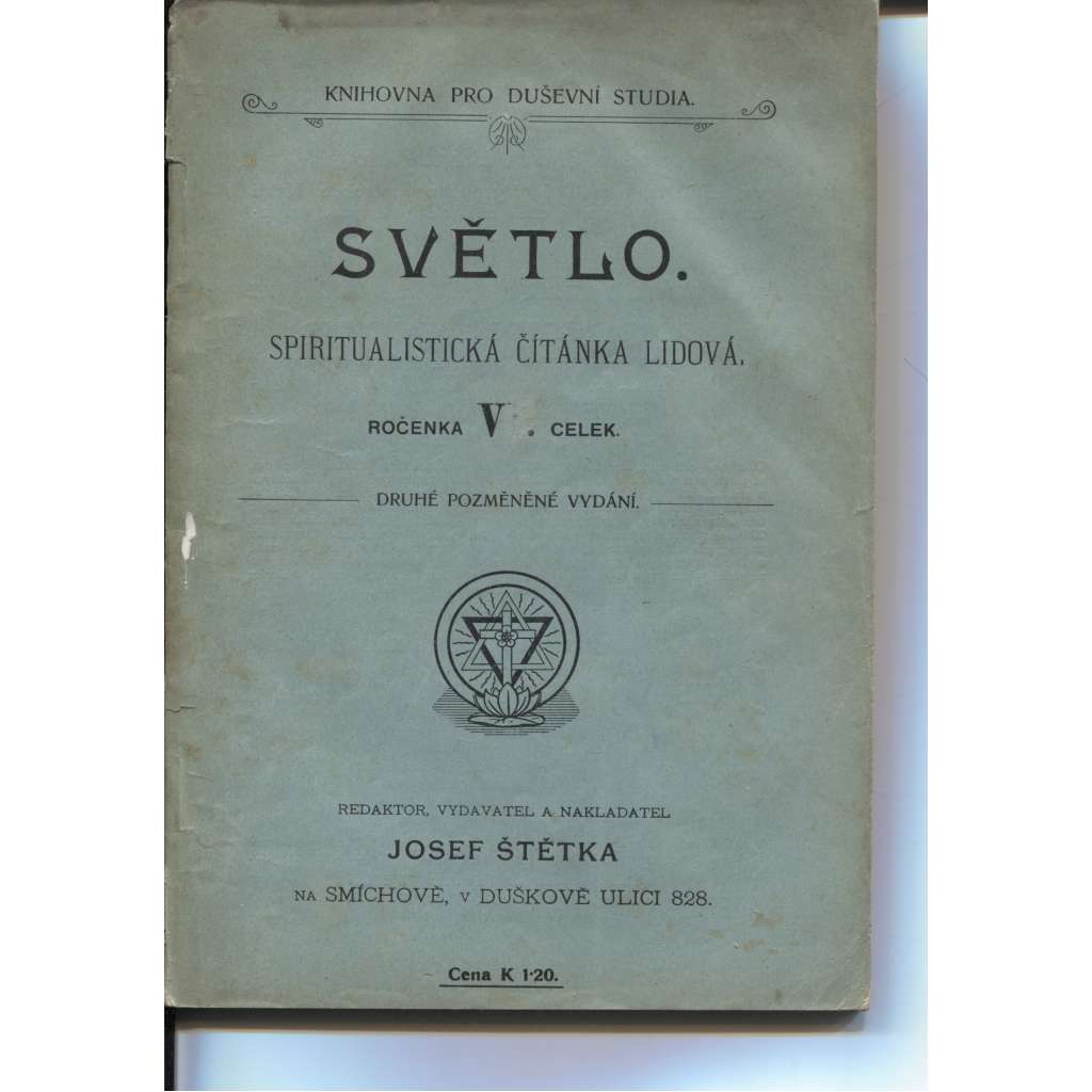 Světlo, spiritualistická čítanka lidová, ročenka V. celek (spiritismus)