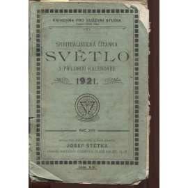 Světlo, spiritualistická čítanka s přílohou kalendáře na obyčejný rok 1920, ročník XVII. (spiritismus)