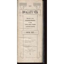 Dvacátý věk. Moravská revue belletristicko-filosofická k šíření vyšších názorů životních a pěstování krasocitu, ročník III./1903 (dekadence, spiritismus)