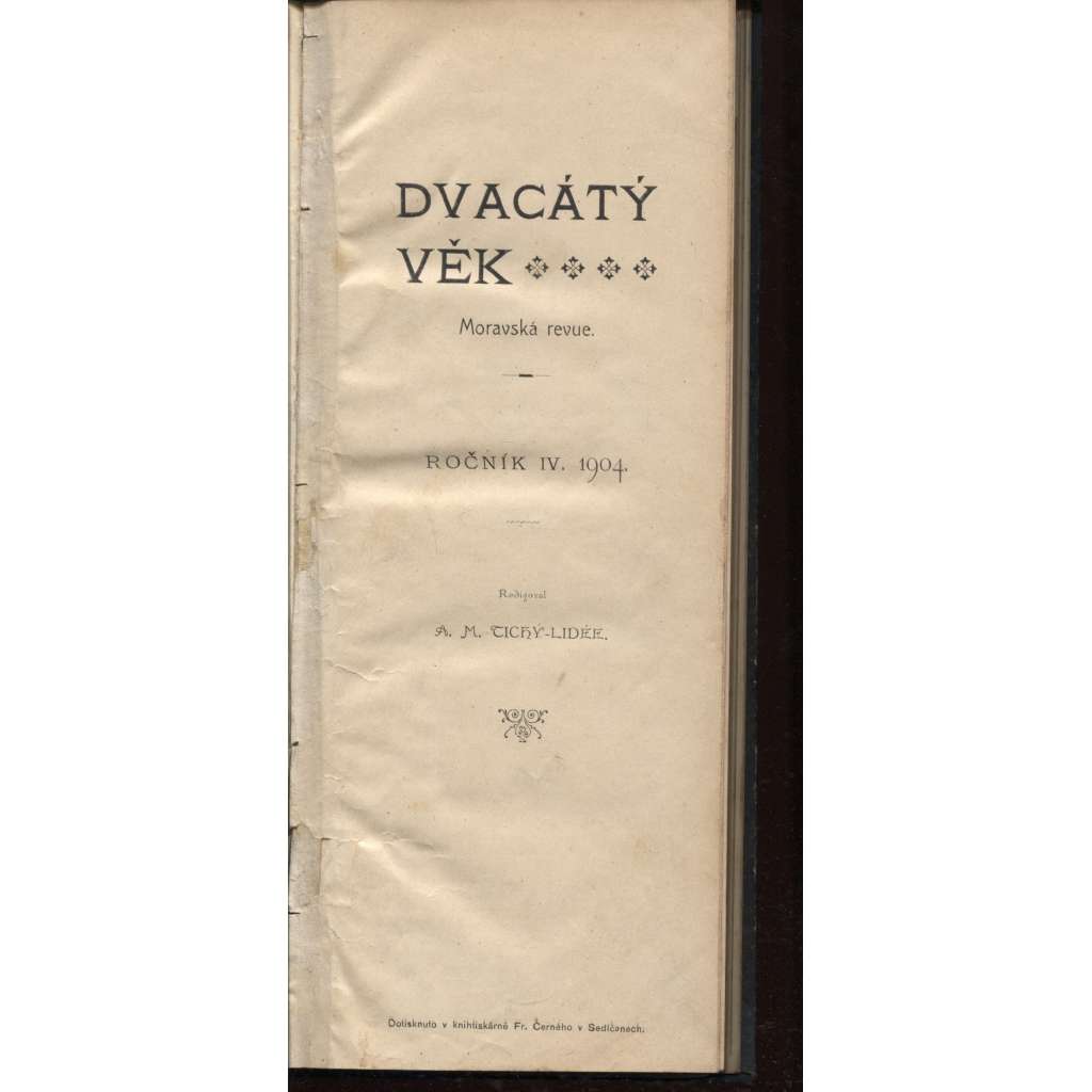 Dvacátý věk. Moravská revue, ročník IV./1904 (dekadence, spiritismus)