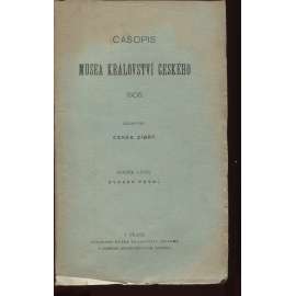 Časopis musea Království českého, svazek I.-IV., ročník LXXIX./1905