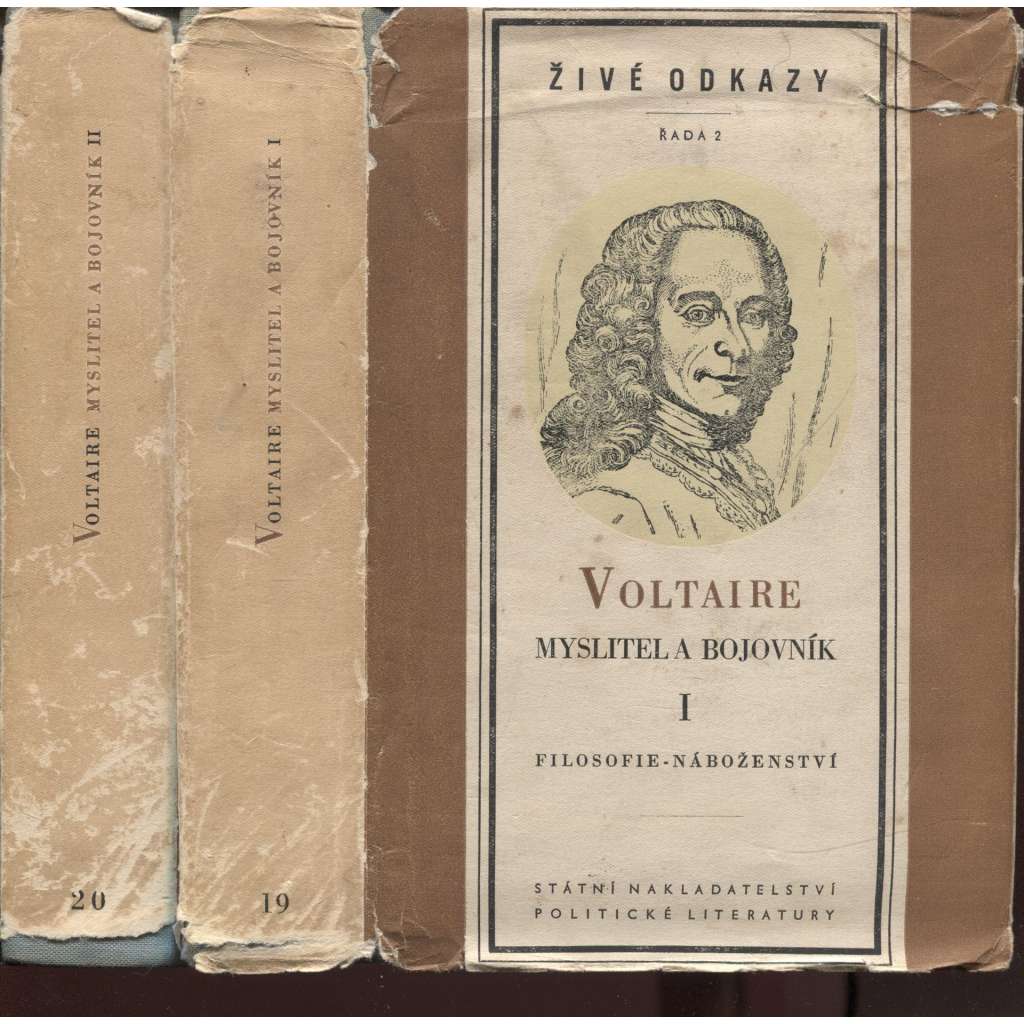 Voltaire. Myslitel a bojovník I. a II. (2 svazky - výbor z díla) 1. Filosofie, náboženství. 2. Církev, stát a právo.