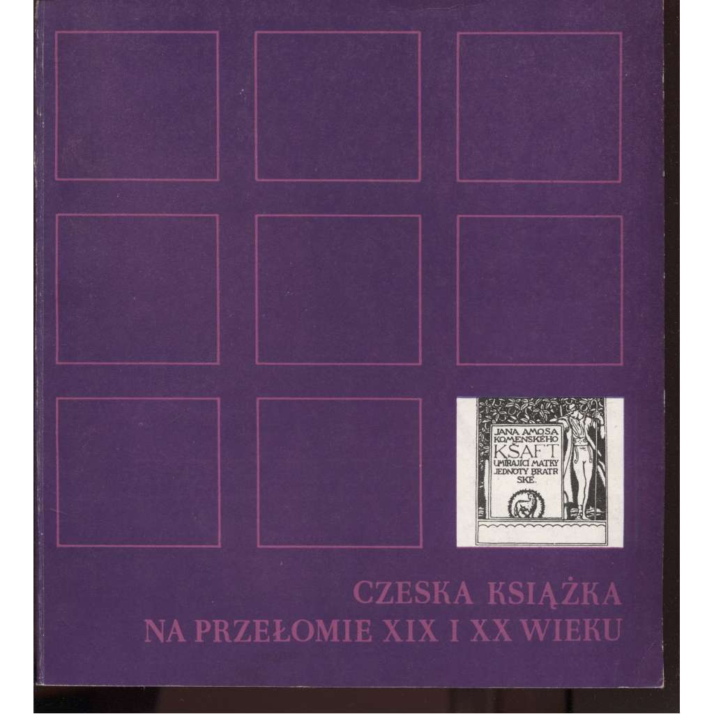 Czeska ksiazka na przelomie XIX. i XX. wieku