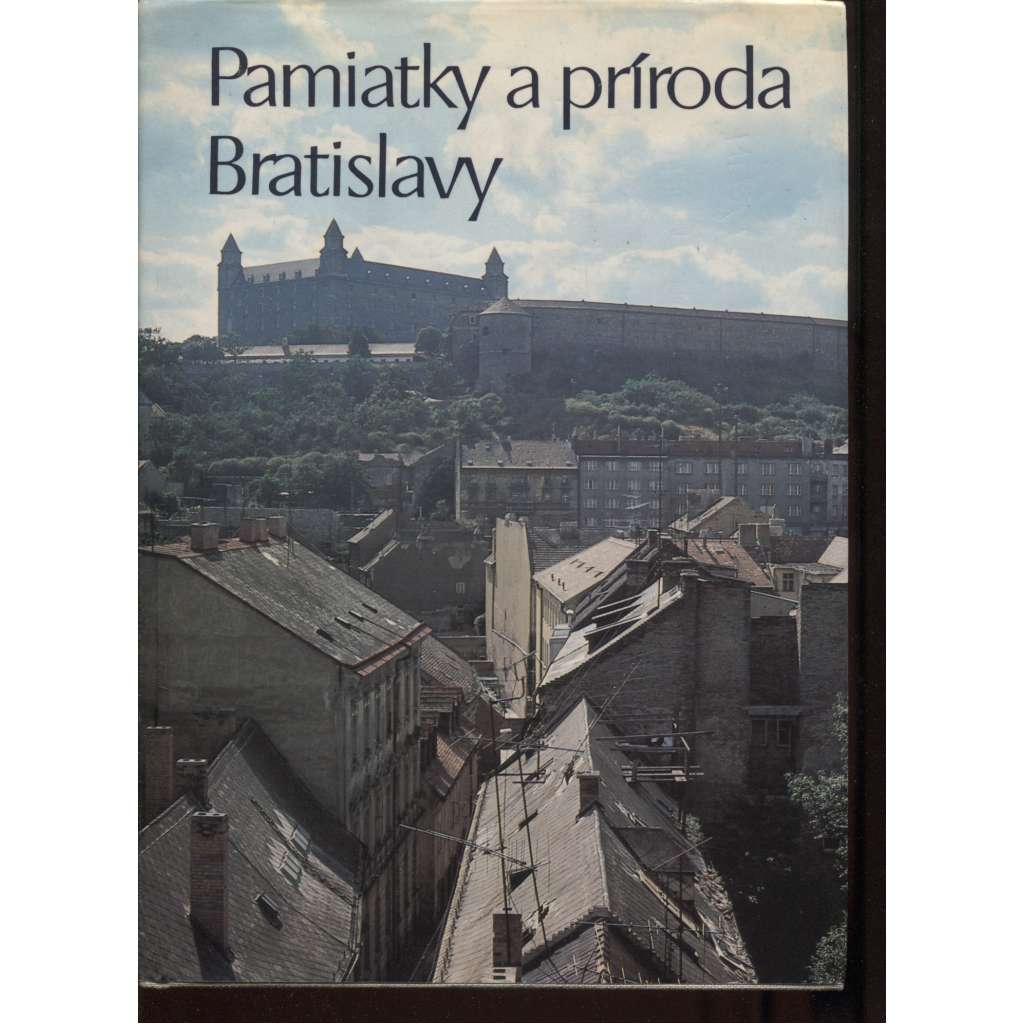 Pamiatky a príroda Bratislavy (Slovensko)