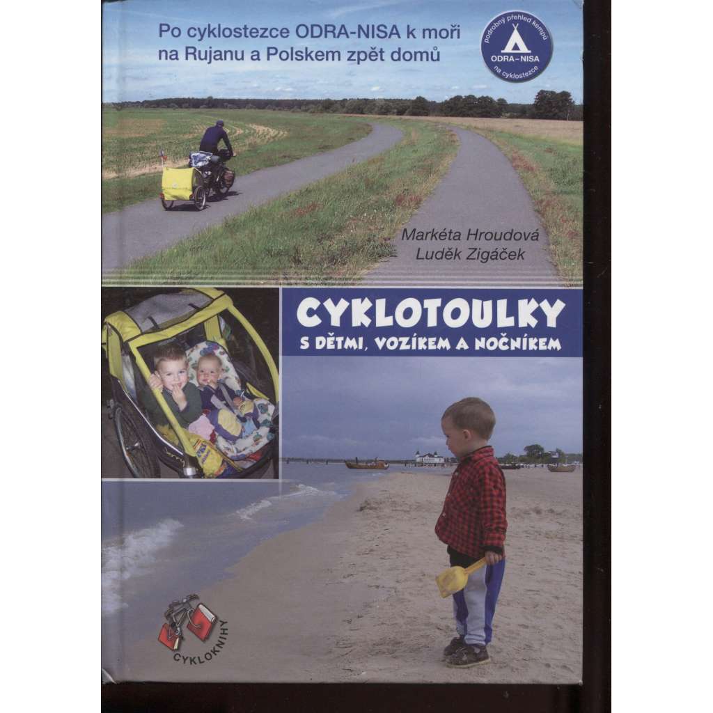 Cyklotoulky s dětmi, vozíkem a nočníkem