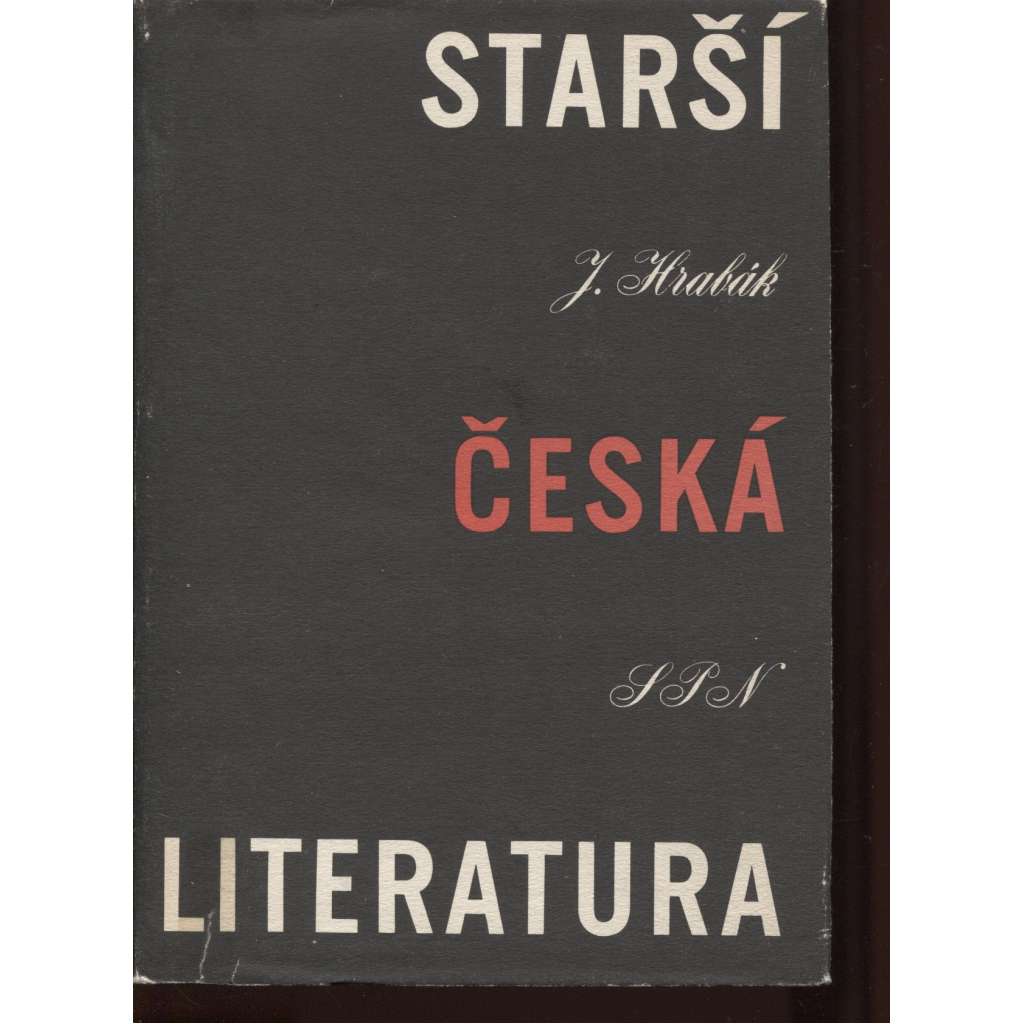 Starší česká literatura. Úvod do studia