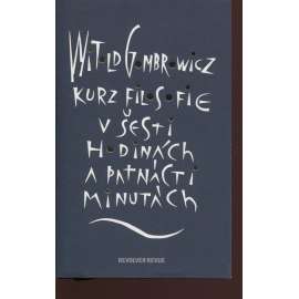 Kurz filosofie v šesti hodinách a patnácti minutách