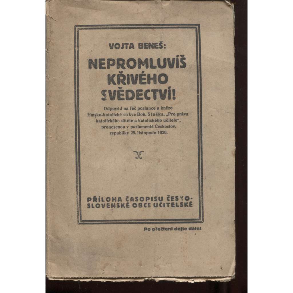 Nepromluvíš křivého svědectví!