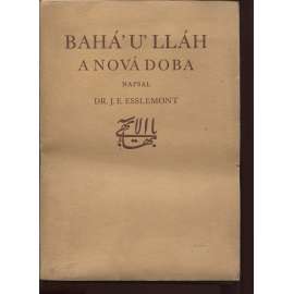 Bahá ´ U´ Lláh a nová doba (cestopis)