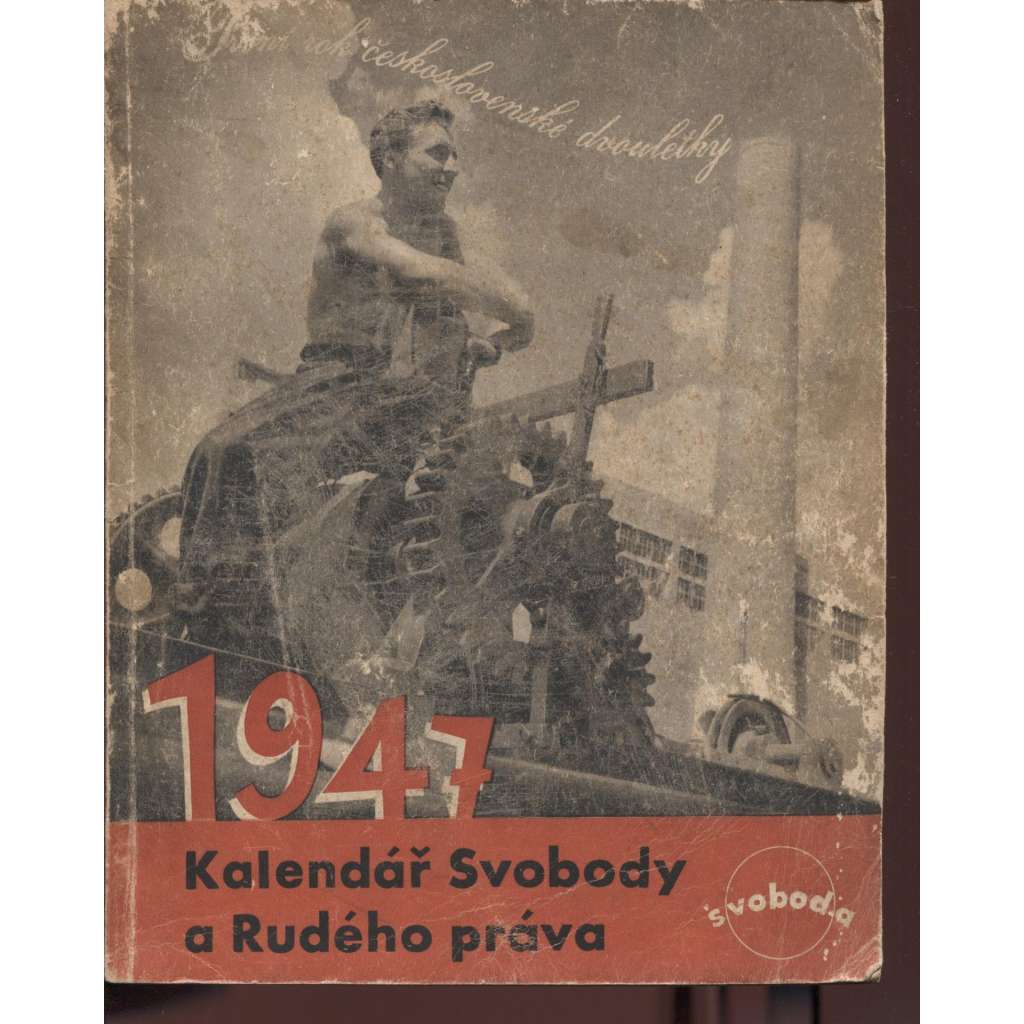 Kalendář Svobody a Rudého práva 1947