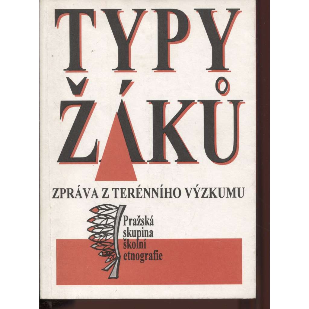 Typy žáků: zpráva z terénního výzkumu