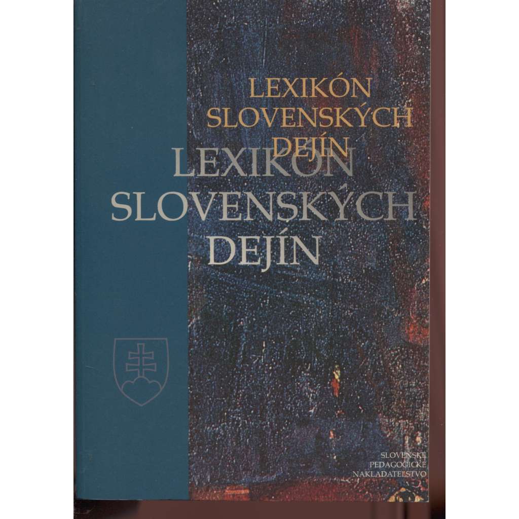 Lexikón slovenských dejín (text slovensky)