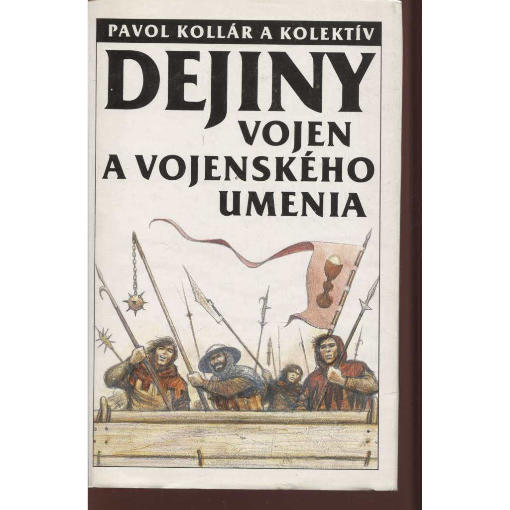 Dejiny vojen a vojenského umenia (text slovensky)