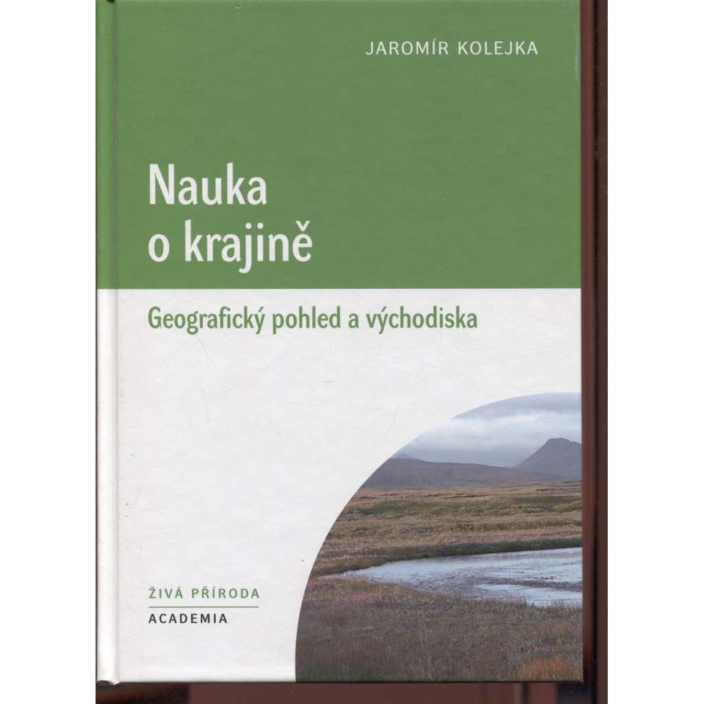 Nauka o krajině. Geografický pohled a východiska