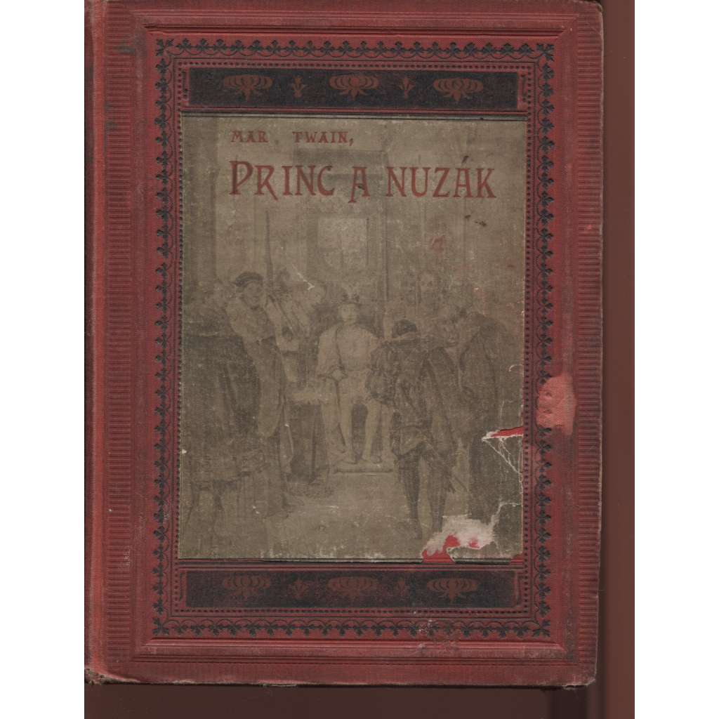 Princ a nuzák (Princ a chuďas, 1900)