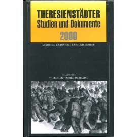 Theresienstädter Studien und Dokumente 2000 [Terezínské studie a dokumenty; Terezín]