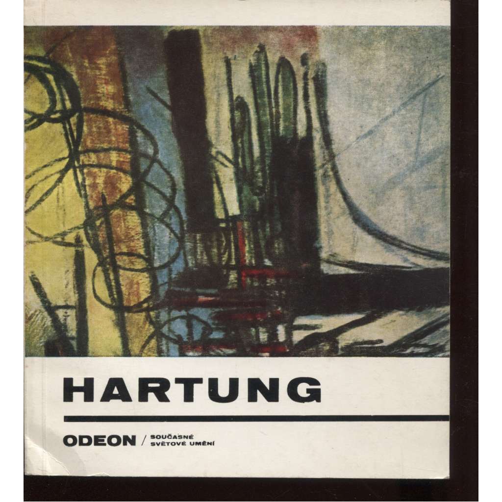Hans Hartung (abstraktní malíř - edice Současné světové umění)