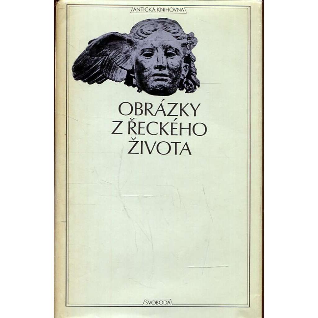 Obrázky z řeckého života (Antická knihovna, sv. 48)