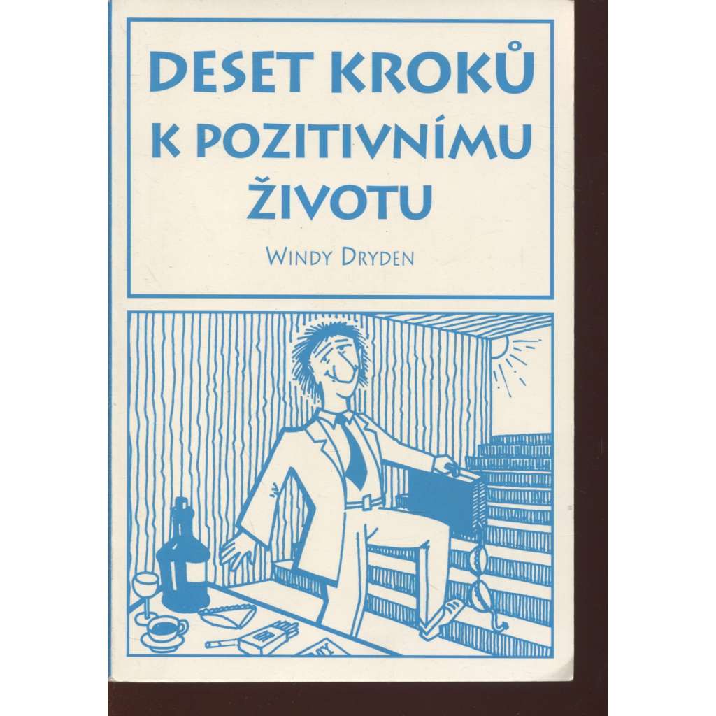 Deset kroků k pozitivnímu životu