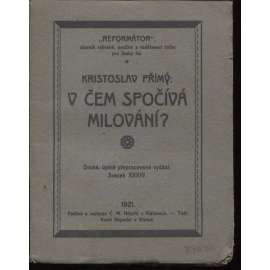 V čem spočívá milování?