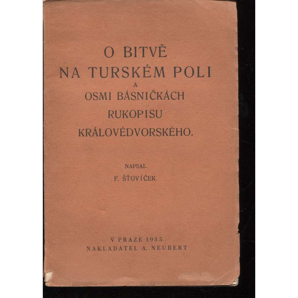 O bitvě na Turském poli a osmi básničkách rukopisu Královédvorského (rukopisy)