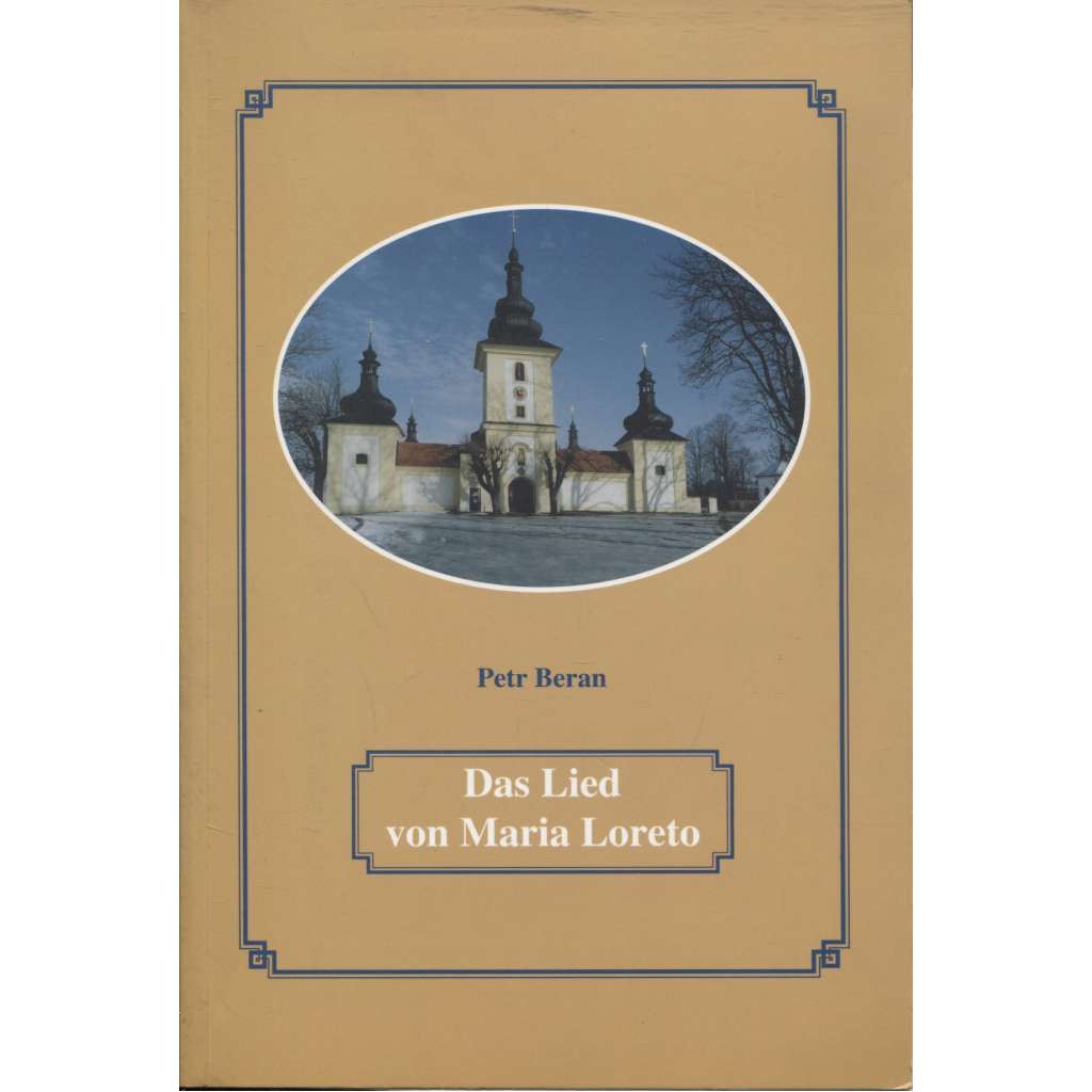 Das Lied von Maria Loreto (Starý Hroznatov, Cheb)