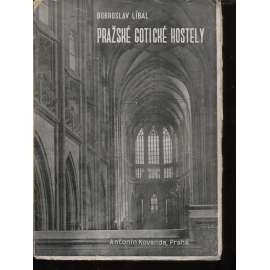 Pražské gotické kostely Pražské gotické kostely