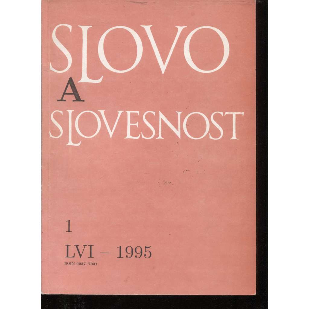 Slovo a slovesnost, ročník LVI./1995, číslo 1. (jazykověda, časopis)