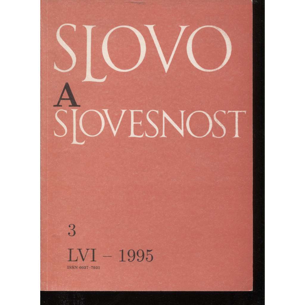 Slovo a slovesnost, ročník LVI./1995, číslo 3. (jazykověda, časopis)