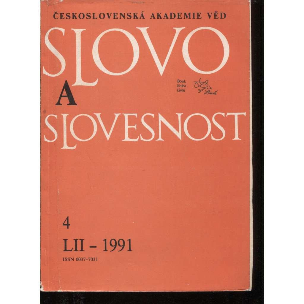 Slovo a slovesnost, ročník LII./1991, číslo 4. (jazykověda, časopis)