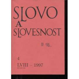 Slovo a slovesnost, ročník LVIII./1997, číslo 4. (jazykověda, časopis)