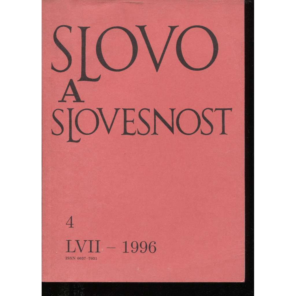 Slovo a slovesnost, ročník LVII./1996, číslo 4. (jazykověda, časopis)