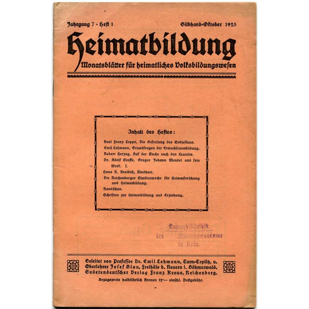 Heimatbildung. Monatsblätter für heimatliches Volksbildungswesen. Jahrgang 7, Heft 1-12, Oktober 1925 - September 1926 [Ročník 7, č. 1-12, říjen 1925 - září 1926; Sudety; časopisy; vlastivěda; historie; Opava; Litoměřice; Liberec]