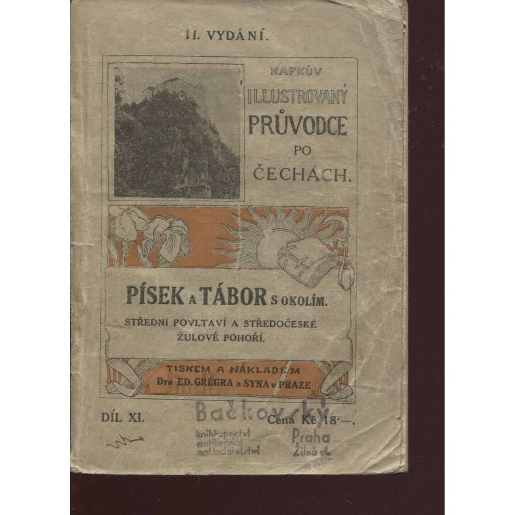 Střední Povltaví a středočeské žulové pohoří. Písek a Tábor s okolím Kafkův illustrovaný průvodce po Čechách XI.