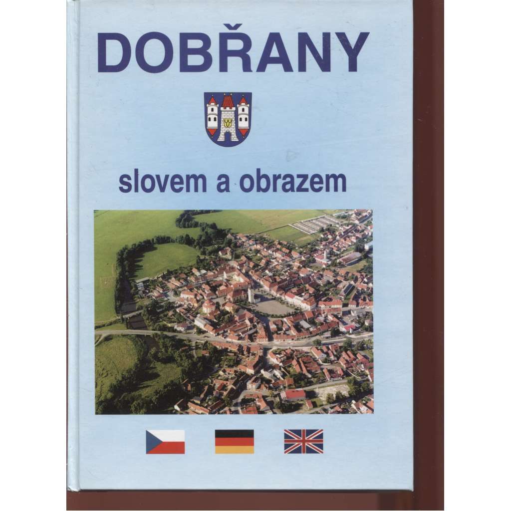Dobřany slovem a obrazem
