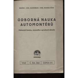 Odborná nauka automontérů. Pohonné hmoty, mazadla a pryžové obruče (auto-moto)